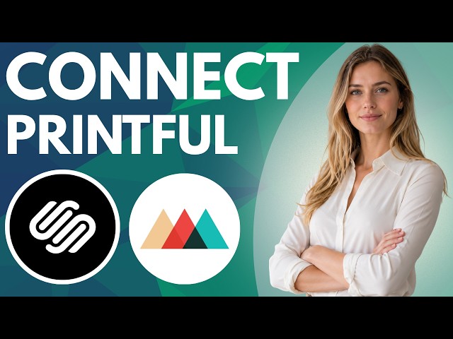 How to Connect Printful to Squarespace (Quick Guide)