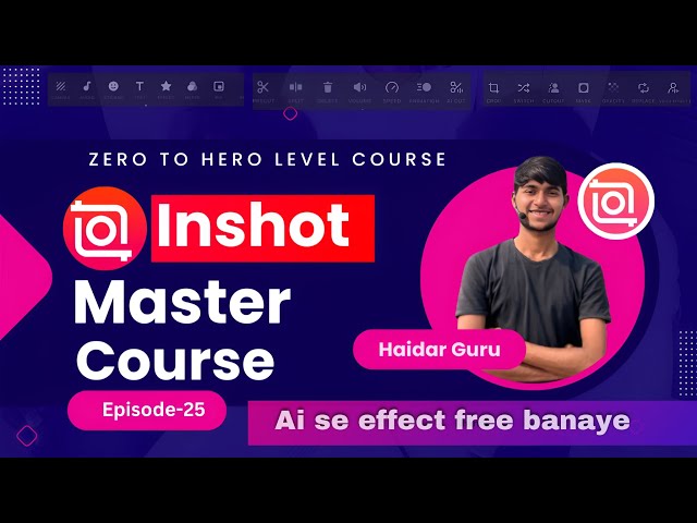 Ai se effect kaise lagaye 🔥| Inshot full course episode-25