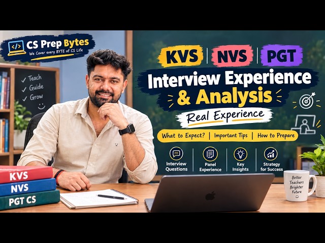 KVS/NVS PGT CS Interview Experience 🔥 Real Questions Asked | Complete Analysis | CS Prep Bytes