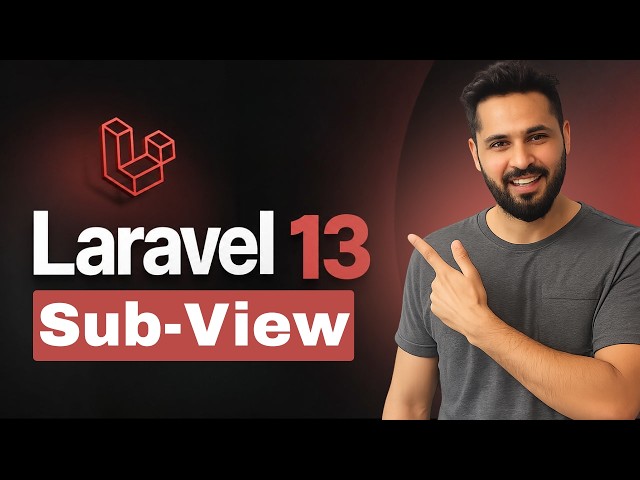 Laravel 13 Tutorial #13 SubView (Blade Includes)