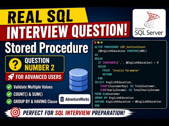 Learn Stored Procedures in SQL Server Step by Step | Real Interview Questions Explained | Question 2