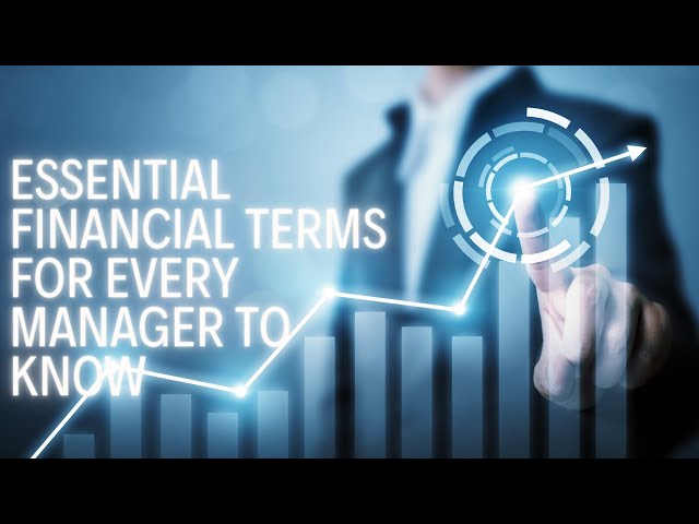 Why Project Managers Must Master These Financial Terms