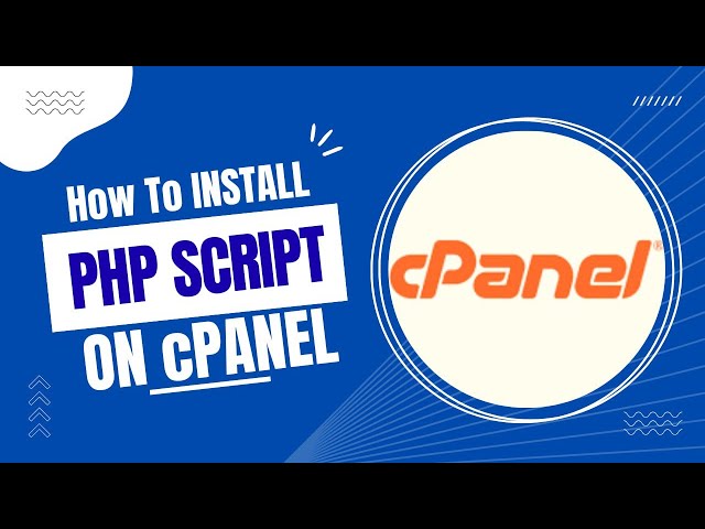 How to Install PHP Script On Cpanel - The Best Tutorial you can find on this