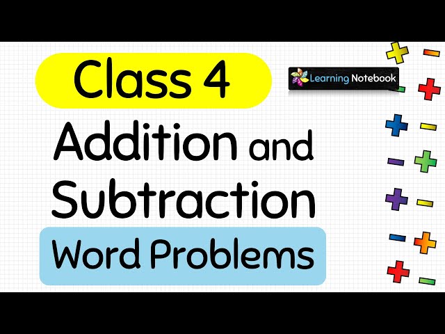 Class 4 Maths Addition and Subtraction Word Problems