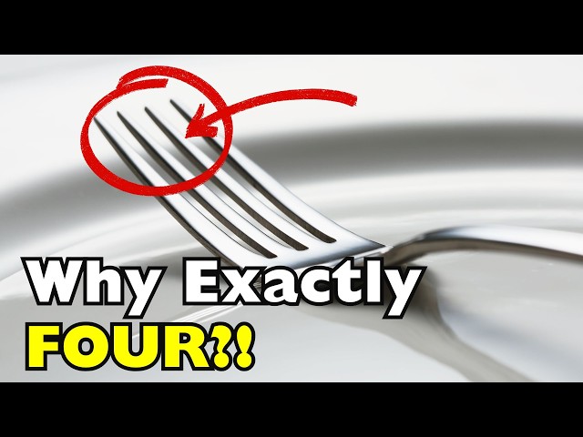 Why Do Forks Have Exactly Four Tines?