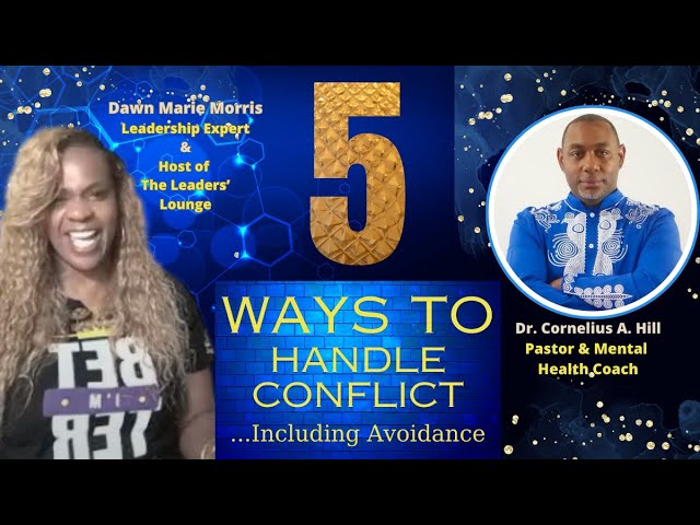 5 Ways to Handle Conflict/The Leaders' Lounge/The World Class Training Institute