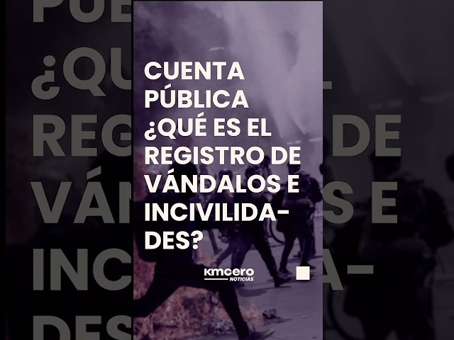 PUBLIC ACCOUNT: What is the register of vandals and incivilities? #chile