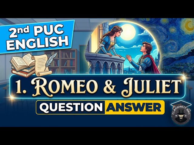 2nd PUC | Romeo and Juliet question answer | English notes 📚📒📝 #classmatebro 