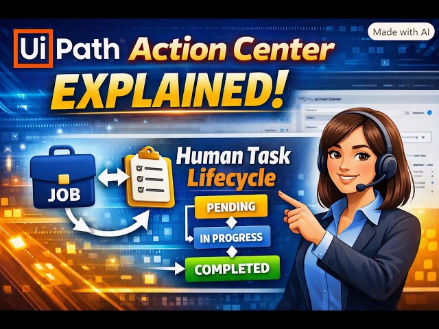 UiPath Action Center Explained: Job & Queue Item Lifecycle During Human Tasks | Interview Questions