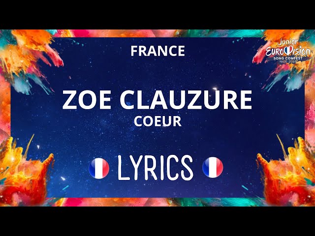 LYRICS / PAROLES | ZOE CLAUZURE - COEUR | JESC FRANCE 2023