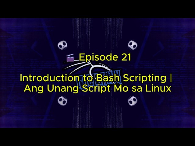 ep21 What is Bash scripting