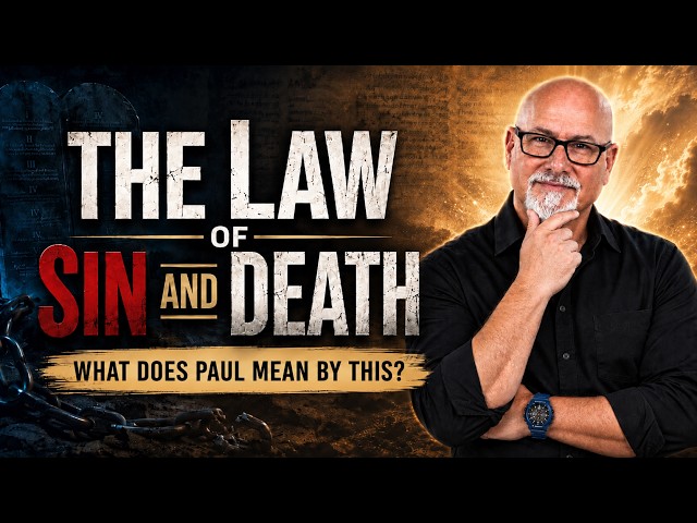The Law of Sin and Death - What does Paul mean by this?