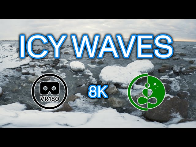 ICY WAVES | VR180 | Nature Experience