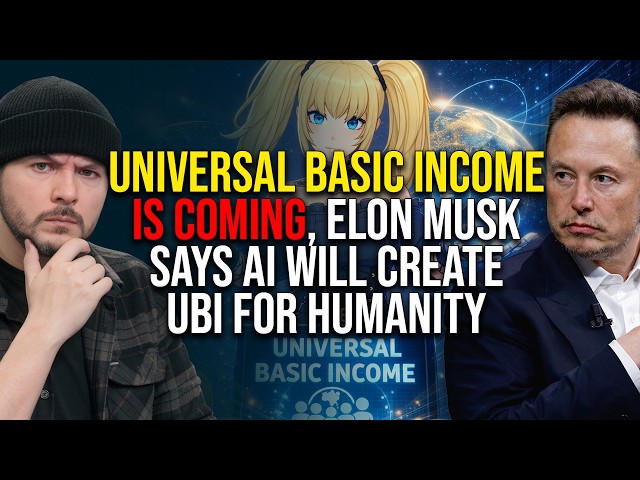Universal Basic Income Is Coming, Elon Musk Says AI Will Create UBI For Humanity