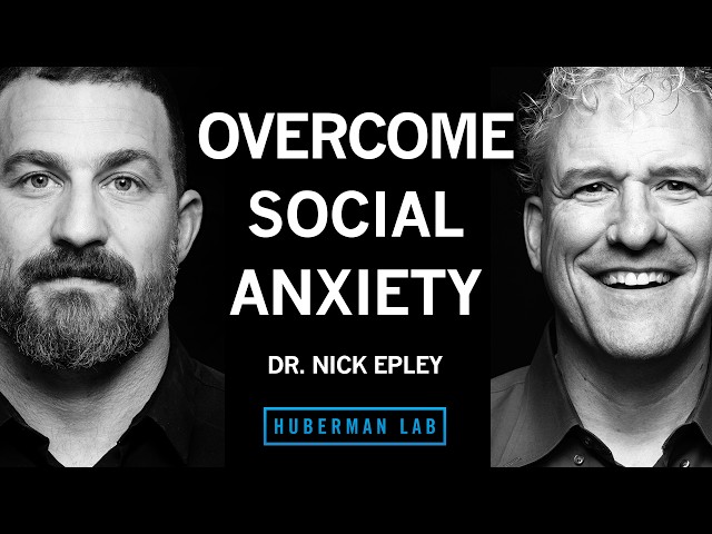 How to Overcome Social Anxiety | Dr. Nick Epley