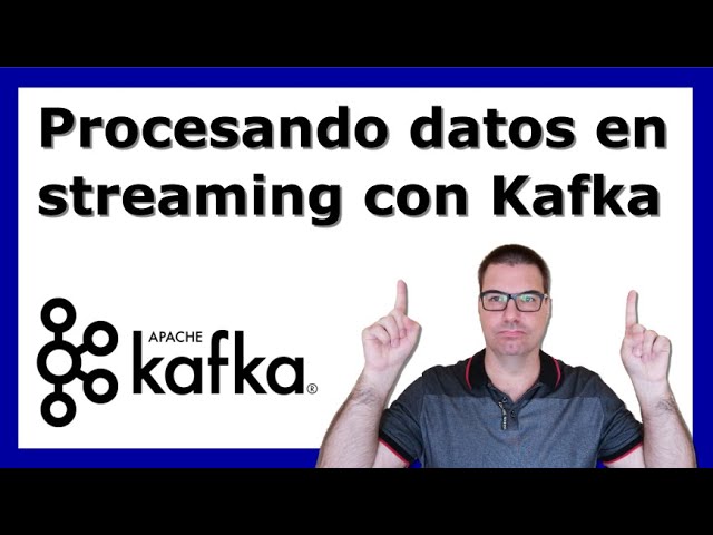 Apache Kafka | Procesando datos en streaming con Stream API