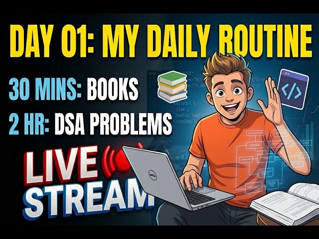 DAY 01: 2 Hours DSA + 30 Mins Reading | Live Problem Solving