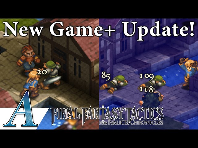 Final Fantasy Tactics: The Ivalice Chronicles Gets New Game+ - Update Review