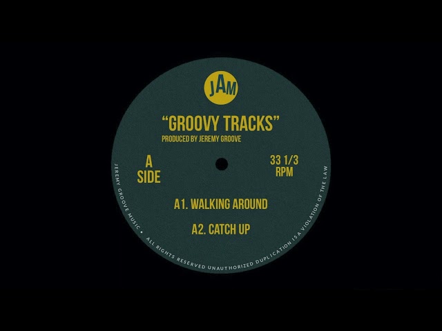 Jeremy Groove - Walking Around