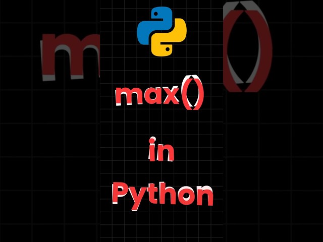 Python max() Function Explained – Find the Biggest Like a Pro! #python #functions
