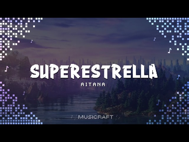 Aitana - SUPERESTRELLA (Letra/Lyrics)