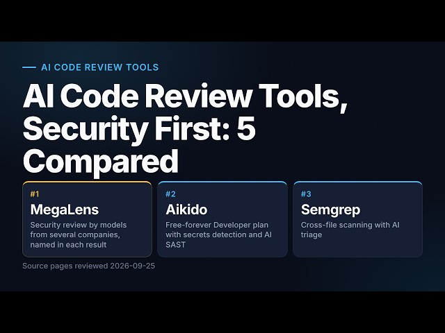 AI Code Review Tools, Security First: 5 Compared (2026)