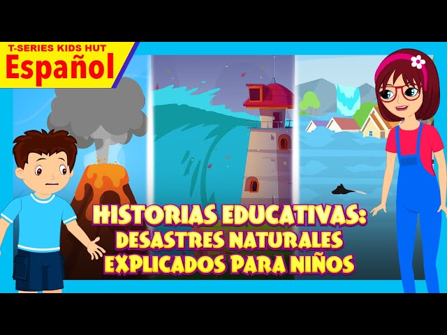 Natural Disasters for Kids | Educational and Fun Stories | Kids Hut Spanish |