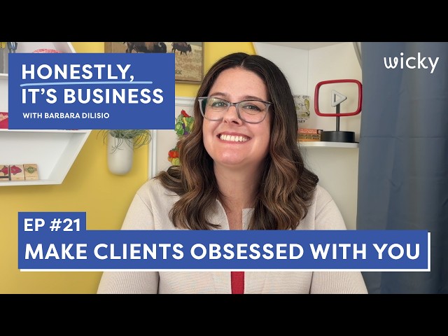 Creating A Killer Client Experience | Honestly, It's Business Ep. 21