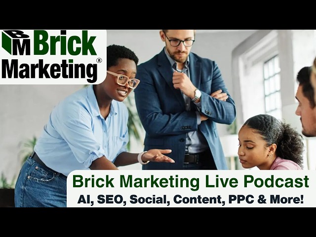 6-22-26 Brick Marketing Live Podcast About AI, GEO, SEO, Content, & Social Media