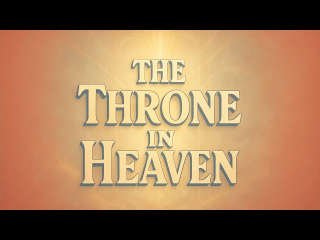 The Throne in Heaven | Revelation 4