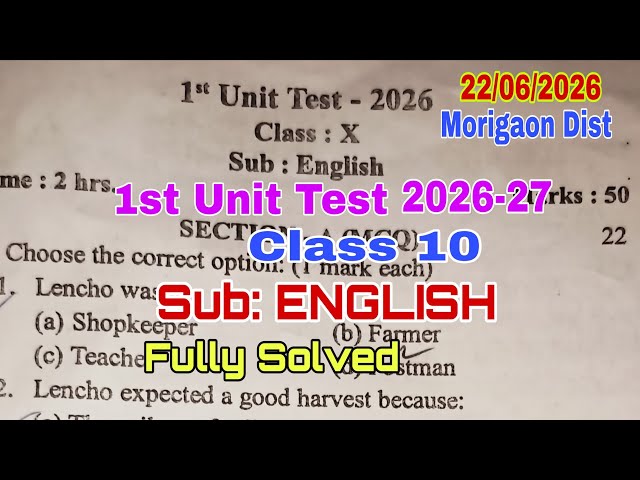 1st Unit Test-2026 / Class 10 / ENGLISH / Solved / Common for Other Districts 