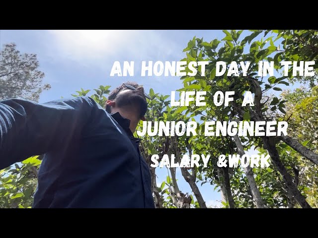 An honest day in the life of a Junior Engineer | Salary & Work | Sahil Kaplish