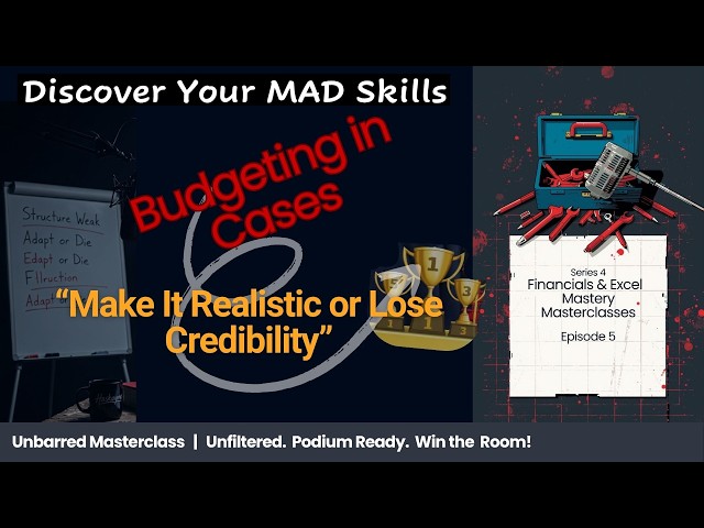 How to Build a Realistic Budget in Case Presentations – Scale, One Time vs Ongoing, and Credibility