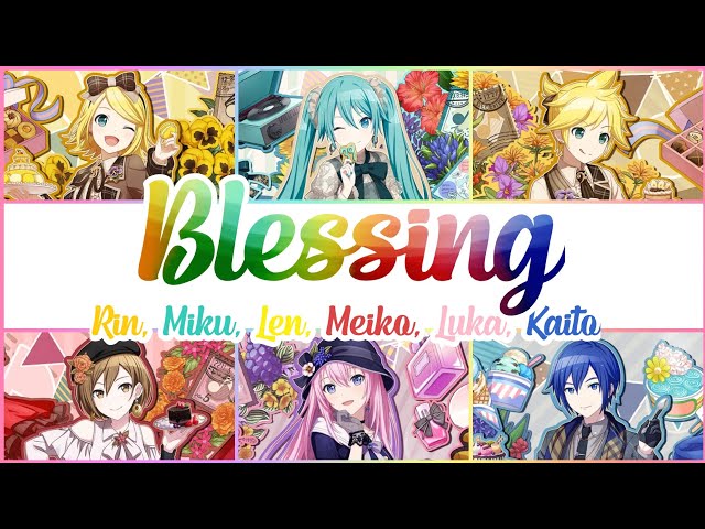 Blessing | w/Lyrics {Request} [Kagamine Rin/Len • Hatsune Miku • Megurine Luka • MEIKO • KAITO]