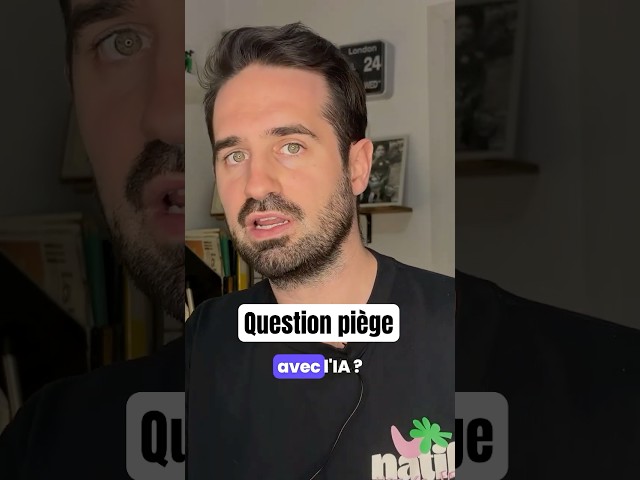 Question piège : comment est-ce que vous utilisez l'IA ?