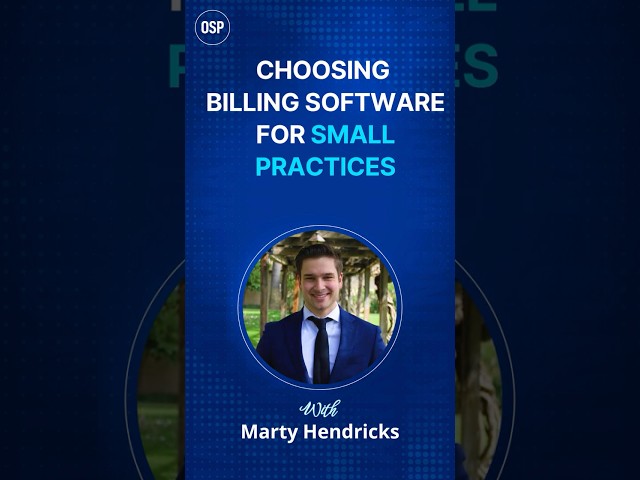 Choosing Billing Software for Small Practices
