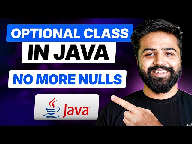Java Optional Explained from Scratch | All Methods + Streams Integration | Java Full Course #41