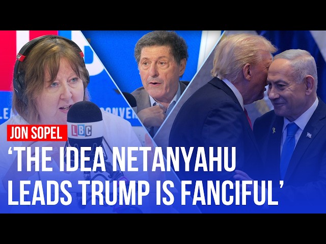 Jon Sopel unpacks the 'crazy' Netanyahu-Trump fallout