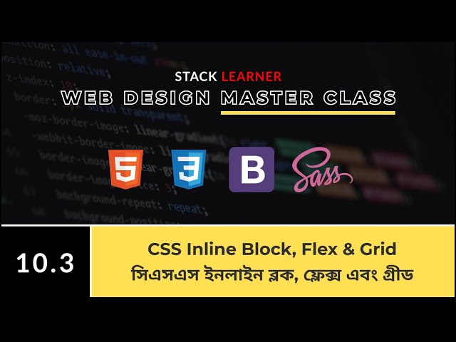 10.3 Understand CSS Inline Block In Details | CSS Inline Block, Inline Flex and Inline Grid