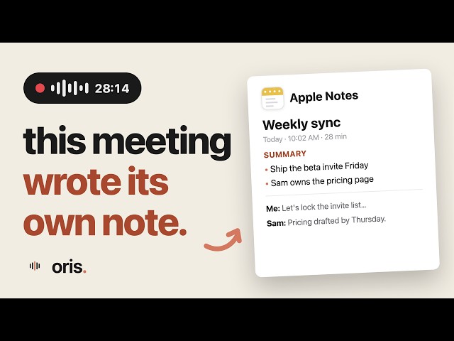 Your meetings, straight into Apple Notes with Oris | orisnotes.com