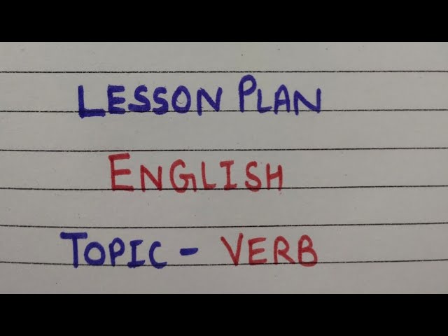 English Lesson Plan || Topic - Verb|| verb lessson plan