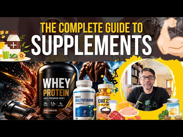 The Complete Guide to Supplements