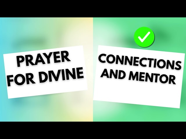 🔥Prayer for Divine Connections | Attract Mentors and Guidance #divineprotection