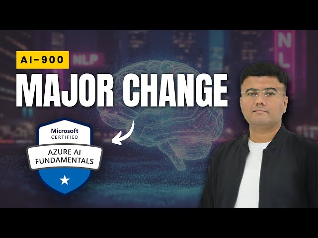 AI-900 Updated: What Microsoft Changed in the New Syllabus #techupdate