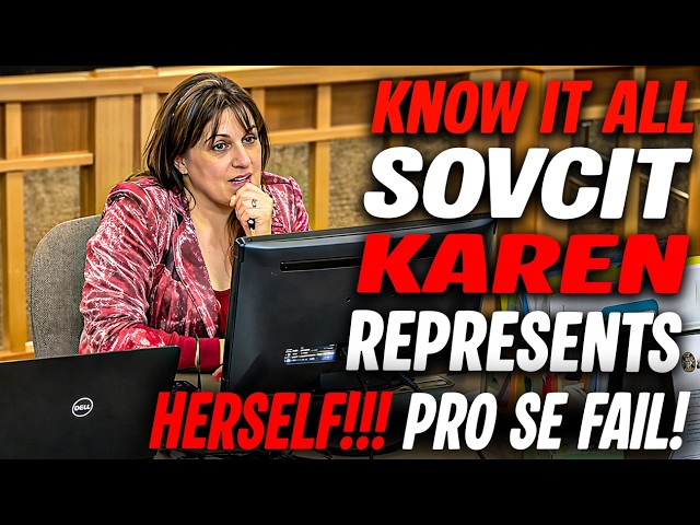 SovCit KAREN Thinks She Knows It All & Demands to Represent Herself — Pro Se DISASTER!!!