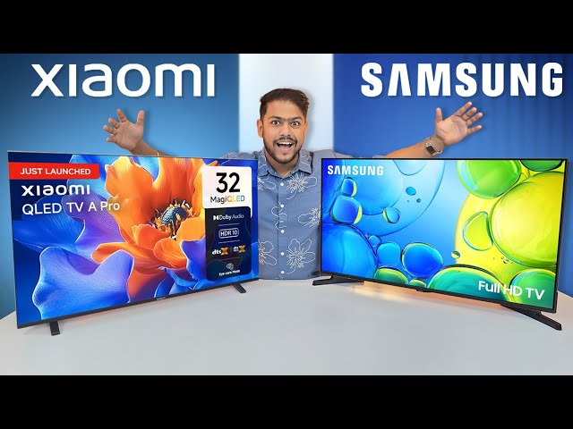 Samsung 32 Inch vs Xiaomi A Pro 32 Inch Smart TV | Best TV Under 15k |
