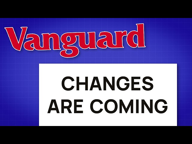 Vanguard Just Announced Big Changes for UK Investors