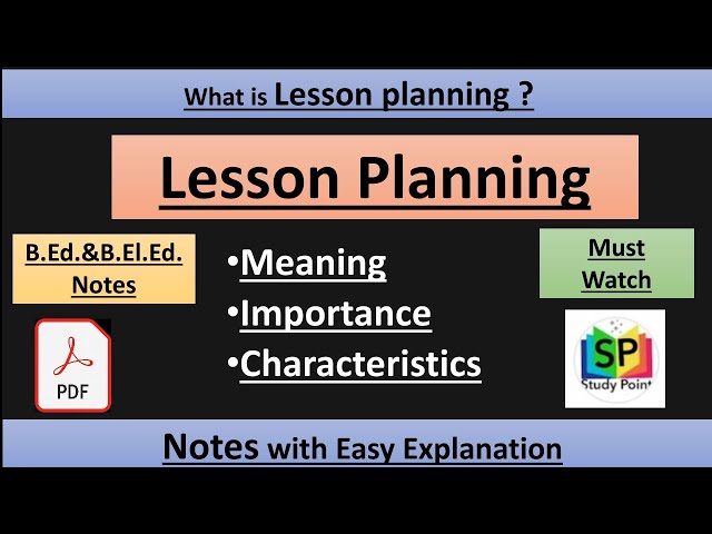 Lesson Planning Meaning//Importance Of lesson Planning notes for B.Ed. & B.El.Ed. easy explanation