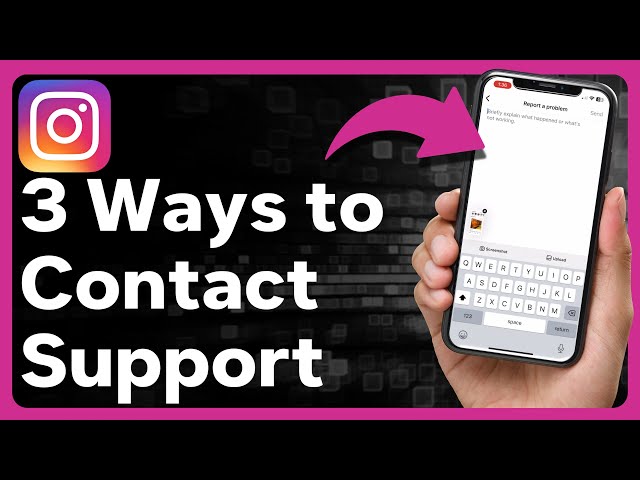3 Ways To Contact Instagram Support