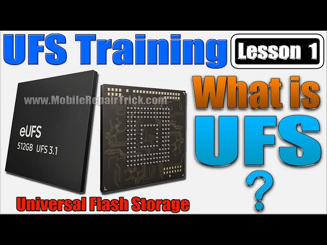 Ufs Training Lesson 1 | Whats is Ufs | Universal Flash Storage | Ufs Tutorial